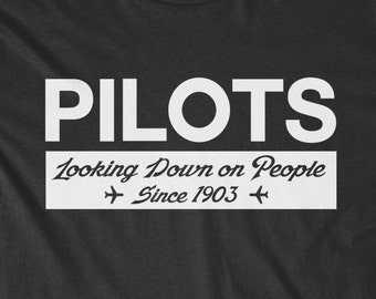 Funny Pilot Shirt T-Shirt T Shirt Christmas Gift Idea Tee Mens Him Women Ladies Gift Ideas Pilots Aviator Aviation Airplane Aeroplane Fly