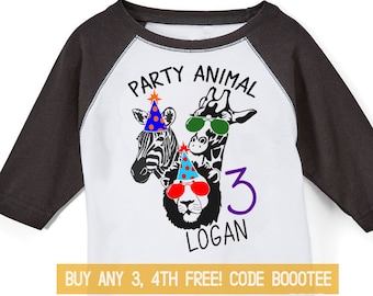 May include: White and black baseball tee shirt with a black and white zebra, a green giraffe wearing sunglasses, and a lion wearing sunglasses and a party hat. The text "Party Animal" is above the animals and the number "3" and the name "Logan" are below the animals. The text "BUY ANY 3, 4TH FREE! CODE BOOOTE