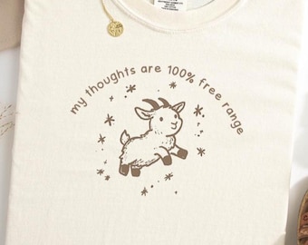Cute Goat Graphic T-shirt: 100% Cotton My Thoughts Are Free Range Funny Sassy Sarcastic Humor Joke Tee