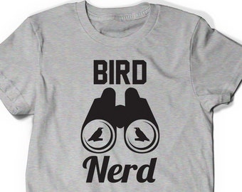 Bird Nerd Shirt T-Shirt Father's Day Gift Idea Mens Womens Ladies Birdwatcher Watcher Enthusiast Birder Present Ornithologist Nature Animal