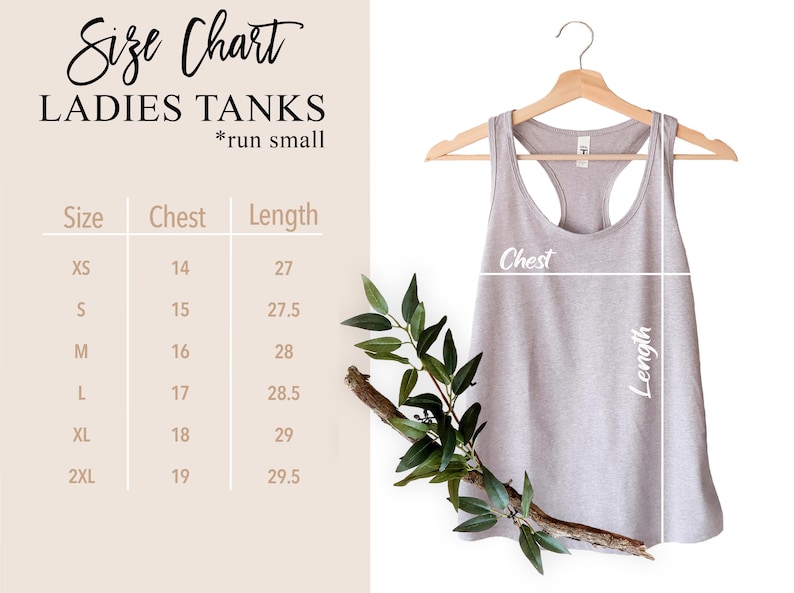 May include: Size chart for ladies tanks, with measurements in inches for chest and length. Sizes include XS, S, M, L, XL, and 2XL. The chart notes that the tanks run small.