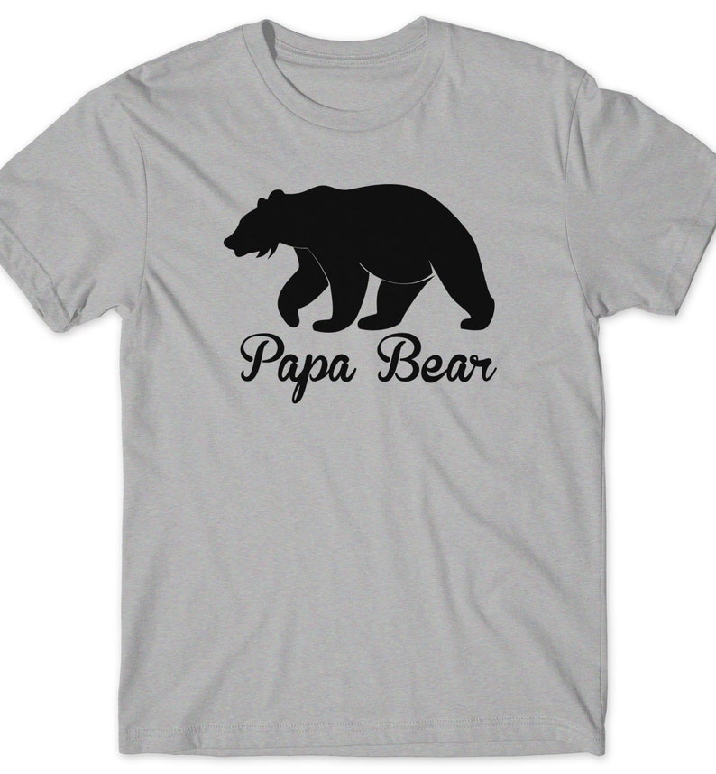 Papa Bear Shirt Father Day Gift Idea T Shirt Tee Mens Present New Daddy Dad Baby Shower Grandfather Pop-Pop Dad Papi Grandpop Granddad Pop image 1