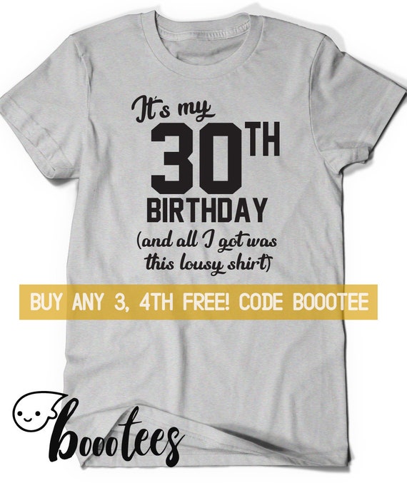 funny turning 30 shirts