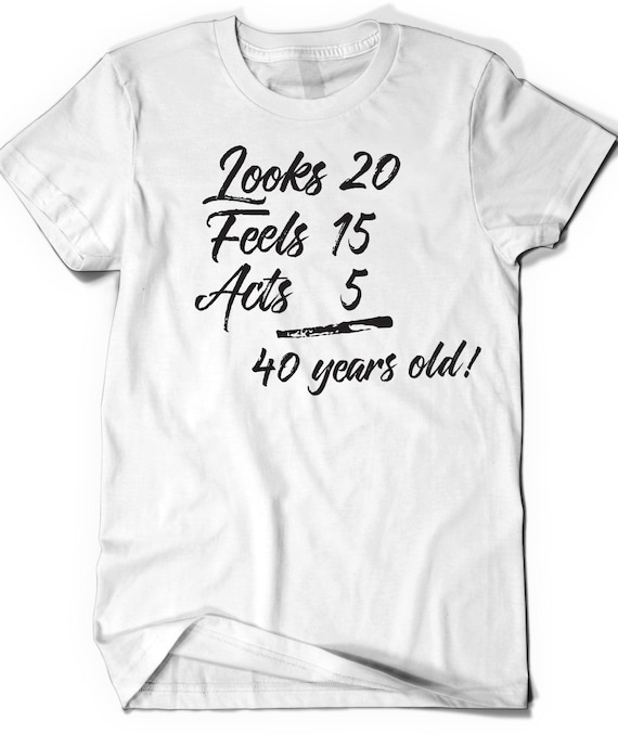 40th t shirts funny