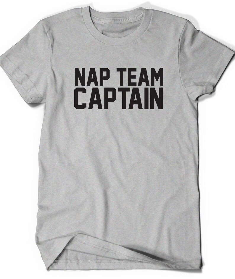 Nap Team Captain T-Shirt Funny T Shirt Tees Humor Womens Mens Gift Present Birthday Napping Sleep Husband Wife Dad Father Boyfriend 画像 1