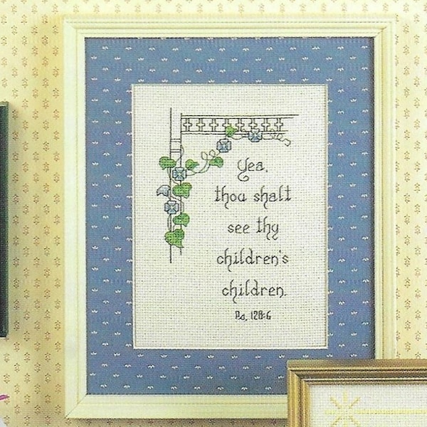 Vintage Grandparent Cross Stitch KJV Bible Verse Psalms 128:6 Pattern Religious "Yea, thou shalt see thy children's children"