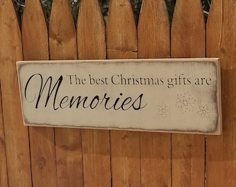 Custom Carved Wooden Sign - "The Best Christmas Gifts Are Memories"