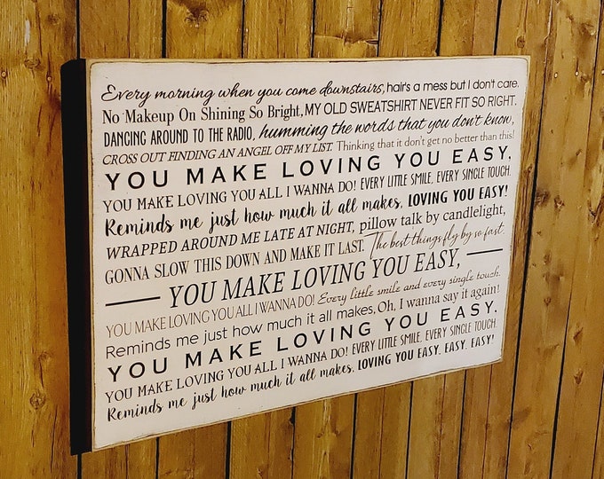 Custom Carved Wooden Sign - "Every morning when you come downstairs..." - Zac Brown Band - "Loving You Easy" song lyrics