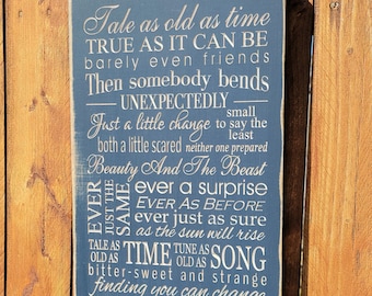 Custom Carved Wooden Sign - "Tale as Old as Time, Song as Old as Rhyme,  Beauty and the Beast"