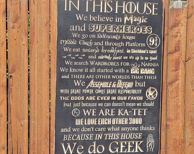 READY TO SHIP Carved wooden sign - "In this house ... we do Geek" - 20x30 - Black