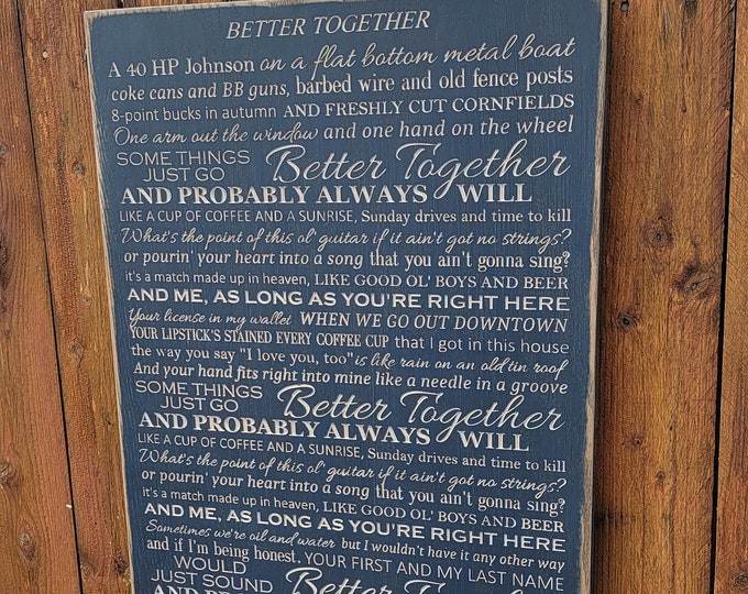 Custom Carved Wooden Sign - "A 40 HP Johnson on a flat bottom metal boat ..." Luke Combs - "Better Together" - song lyrics