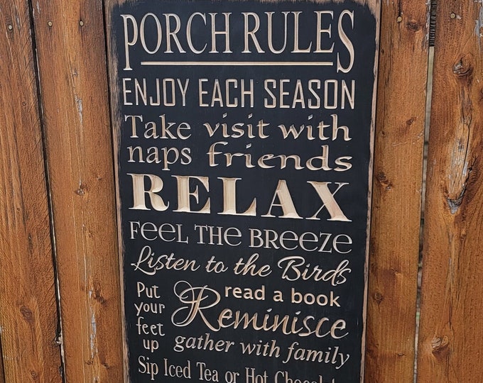 Custom Carved Wooden Sign - "Porch Rules, Enjoy Each Season"