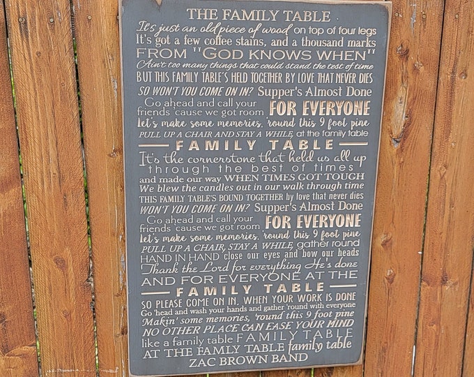 READY TO SHIP Carved Wooden Sign - "The Family Table..." - Zac Brown Band, song lyrics 16x24 - Gray