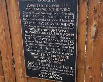 Custom Carved Wooden Sign - "I wanted you for life, you and me in the wind" Kenny Rogers "GOODBYE" song lyrics