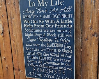 Custom Carved Wooden Sign - "In My Life, Any Time At All, When It's A Hard Days Night..." - Beatles song lyrics