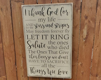 Custom Carved Wooden Sign - "I thank God for my life, for the stars and stripes" - Zac Brown Band "Chicken Fried" lyrics