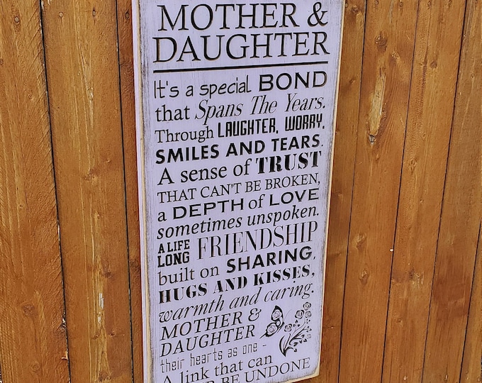 Custom Carved Wooden Sign - "Mother & Daughter - It's a special bond ..."