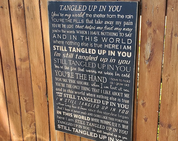 Custom Carved Wooden Sign - "You're my world, the shelter from the rain..." - Staind - "Tangled Up In You" song lyrics