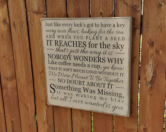 Custom Carved Wooden Sign - "Just like every lock's got to have a key ..." - Neal McCoy - "No Doubt About It" - song lyrics