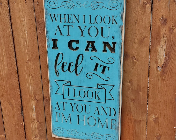 Custom Carved Wooden Sign - "When I Look At You I Can See It, I Look At You And I'm Home" ... Finding Nemo