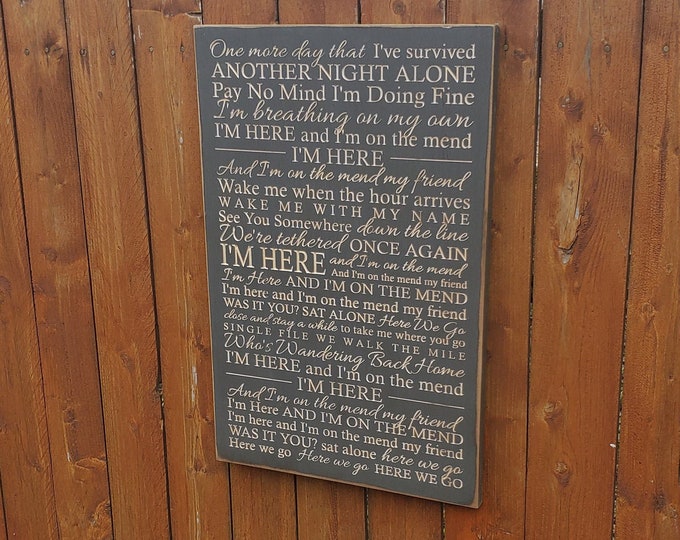 Custom Carved Wooden Sign - "Once more day that I've survived, another night alone ...." - Foo Fighters - "ON THE MEND" song lyrics