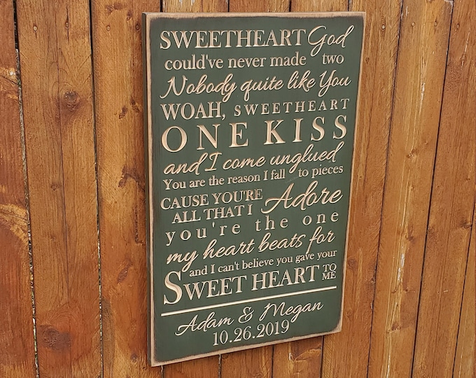 Personalized Custom Carved Wooden Sign - "Sweetheart, God could've never made two ..." - Thomas Rhett "SWEETHEART" lyrics