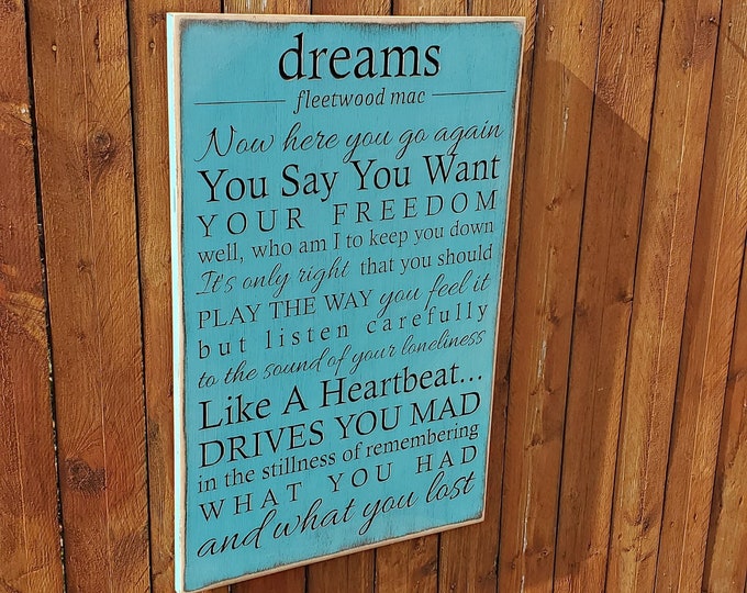 Custom Carved Wooden Sign - "Now Here We Go Again ..." - Fleetwood Mac "Dreams" lyrics