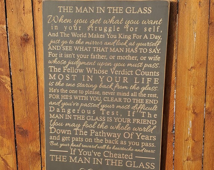 Custom Carved Wooden Sign - "The Man In The Glass" - Poem by Dale Wimbrow