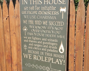 Custom Carved Wooden Sign - "In this House ... we do ROLEPLAY"