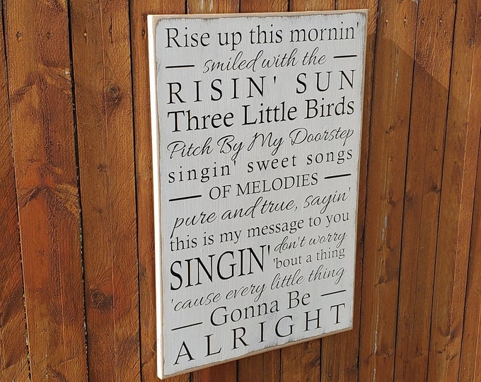 Custom Carved Wooden Sign - "Rise Up This Mornin, Smile With The Risin Sun" - Bob Marley "Three Little Birds" lyrics