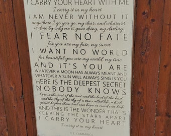 Custom Carved Wooden Sign - "I carry your heart with me... " - EE Cummings quote