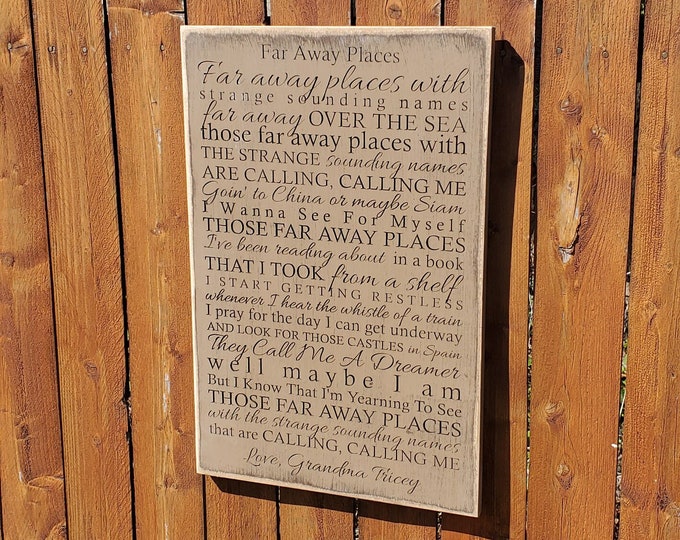 Personalized Carved Wooden Sign - "Far Away Places With Strange Sounding Names" - Bing Crosby "Far Away Places" lyrics