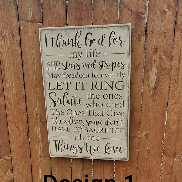 Custom Carved Wooden Sign - "I thank God for my life, for the stars and stripes" - Zac Brown Band "Chicken Fried" lyrics