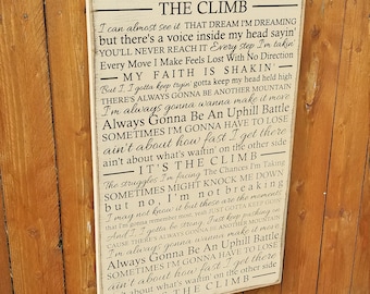 Custom Carved Wooden Sign - "I Can Almost See It, The Dream I'm Dreaming..." Miley Cyrus - THE CLIMB" song lyrics