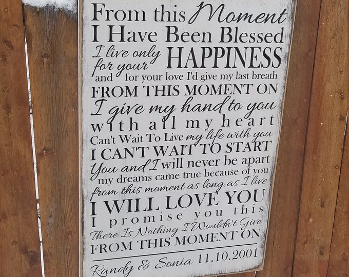 Personalized Carved Wooden Sign - "From This Moment I Have Been Blessed.." - Shania Twain "FROM THIS MOMENT" song lyrics