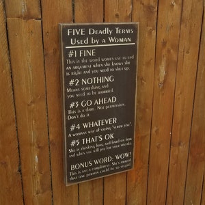 Custom Carved Wooden Sign - &quot;Five Deadly Terms Used By A Woman&quot;