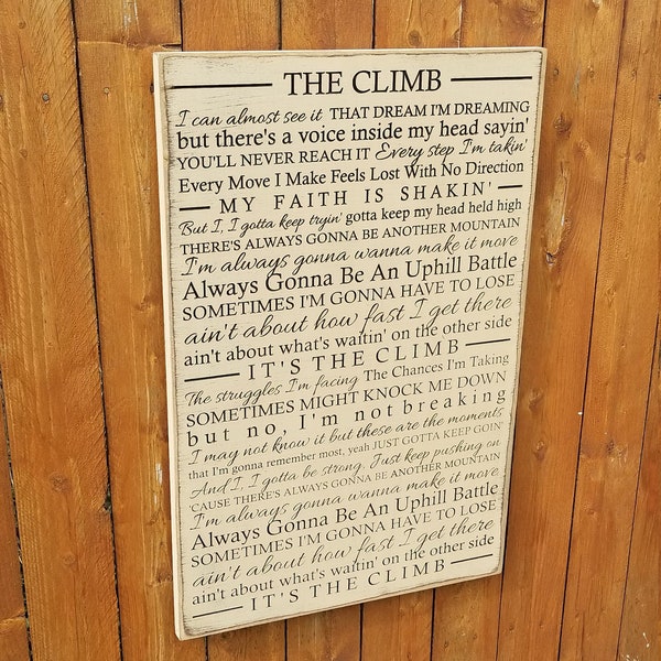 Custom Carved Wooden Sign - "I Can Almost See It, The Dream I'm Dreaming..." Miley Cyrus - THE CLIMB" song lyrics