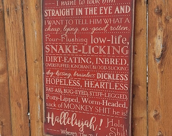 Custom Carved Wooden Sign - "I want to look him straight in the eye ... Where's the Tylenol?" National Lampoon's Christmas Vacation"