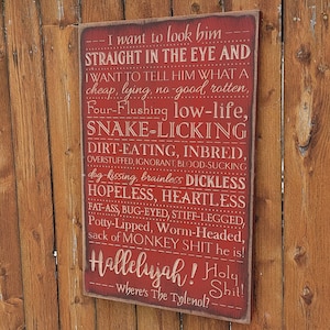 Custom Carved Wooden Sign - &quot;I want to look him straight in the eye ... Where&#39;s the Tylenol?&quot; National Lampoon&#39;s Christmas Vacation&quot;