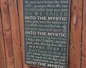 Custom Carved Wooden Sign - "We were born before the wind ..." - Van Morrison - "INTO THE MYSTIC" song lyrics