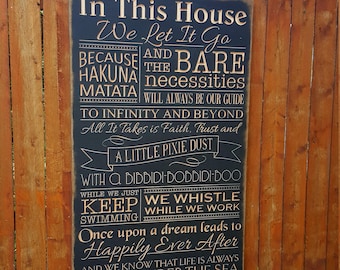 Custom Carved Wooden Sign - "In This House We Let it Go, We do DISNEY" / Hukuna Matata / Pixie Dist / Happily Ever After / Castle