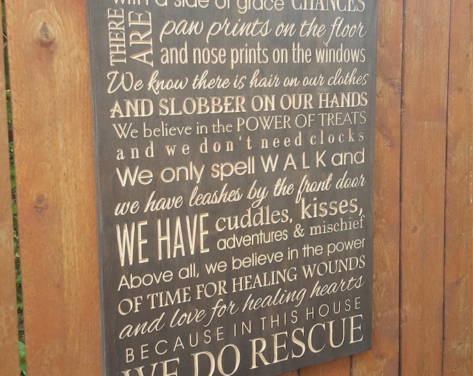 Custom Carved Wooden Sign - "In This House, We Do Rescue" - Paw Prints On The Floor, Nose Prints On The Windows ...