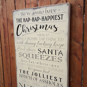 Custom Carved Wooden Sign - &quot;We&#39;re gonna have the Hap-Hap-Happiest Christmas ...&quot; National Lampoon&#39;s Christmas Vacation&quot;