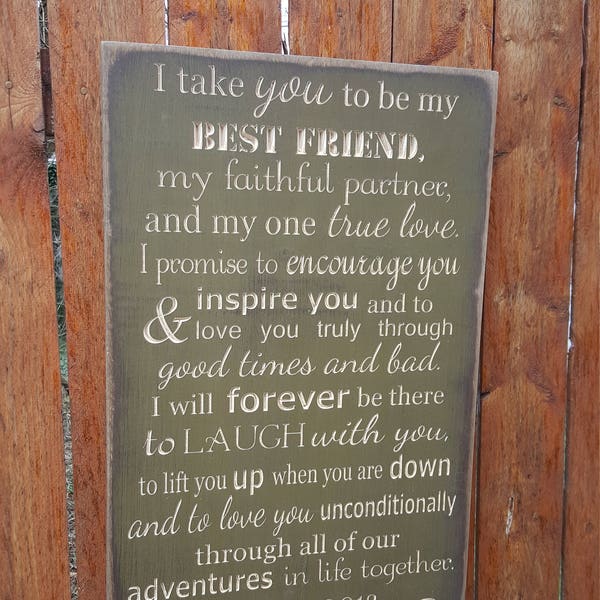 Personalized Carved Wooden Sign - "I Take You to be my Best Friend, My Faithful Partner and my One True Love"