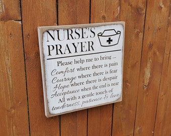 Custom Carved Wooden Sign - "Nurse's Prayer" - Comfort, Courage, Hope, Acceptance, Tenderness