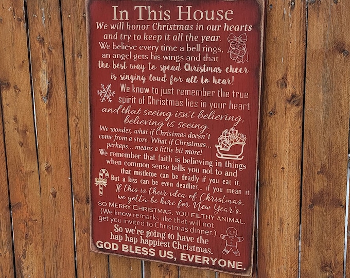 Custom Carved Wooden Sign - "In This House we honor Christmas in our hearts ... God Bless Us Everyone"