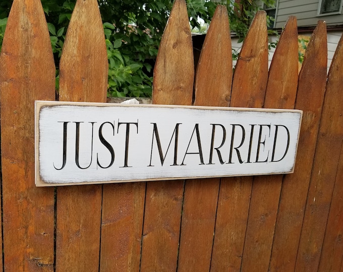 Custom Carved Wooden Sign - "Just Married" - 24"x6"