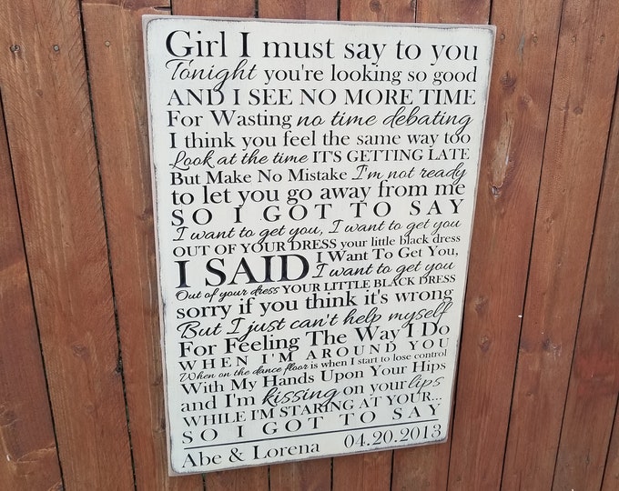 Personalized Carved Wooden Sign - "Girl I Must Say To You, Tonight You're Looking So Good ..." - One Drop "Little Black Dress" lyrics