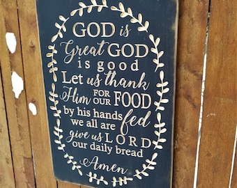 Custom Carved Wooden Sign - "God is Great, God is Good, Let Us Thank Him for Our Food ... AMEN" with vine frame