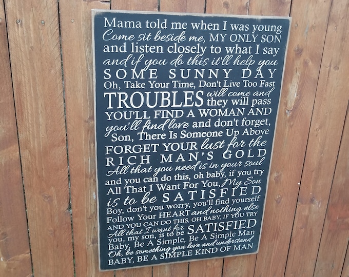 Custom Carved Wooden Sign - "Mama Told Me When I Was Young ..." - Lynyrd Skynyrd "SIMPLE MAN" song lyrics